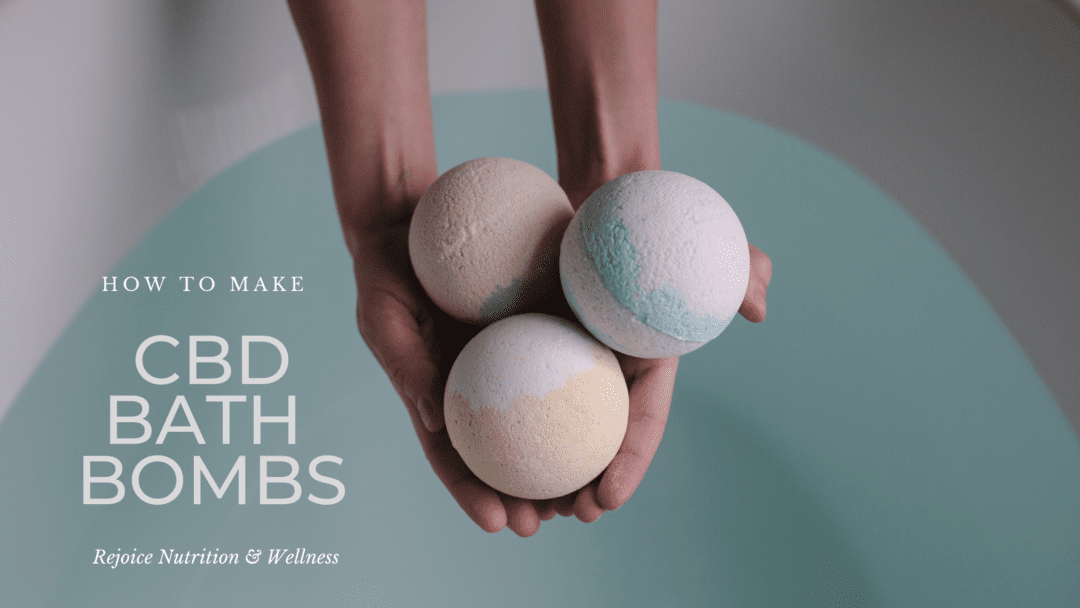 How to Make CBD Bath Bombs Rejoice Nutrition and Wellness