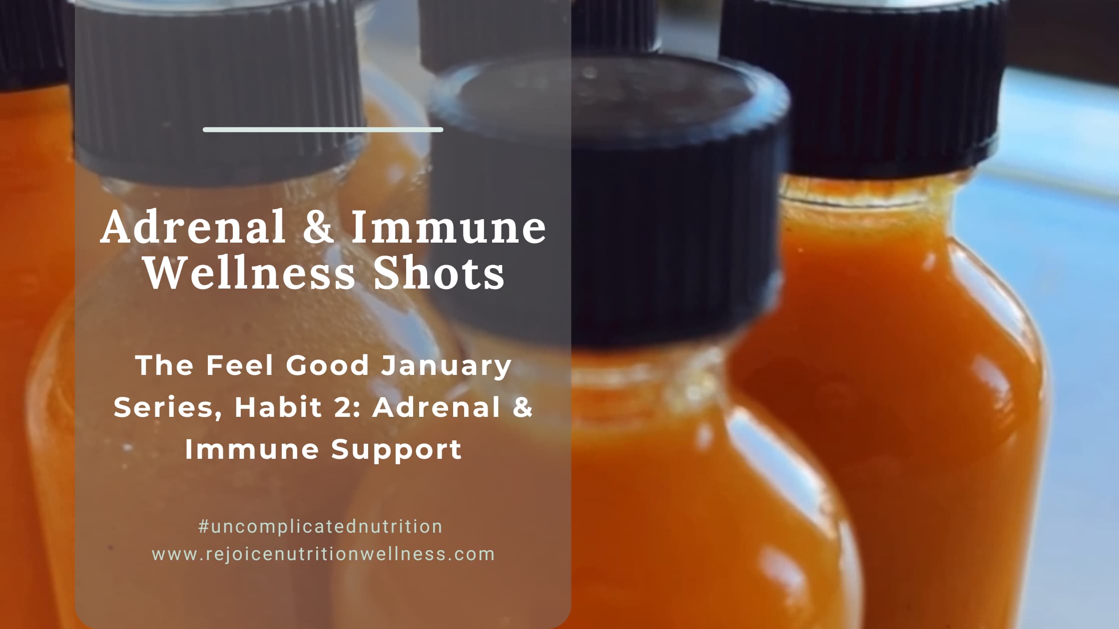 Feel Good January Habit 2 - Adrenal and immune wellness shots for cortisol regulation and HPA axis support in women 35+ with perimenopause and menopause